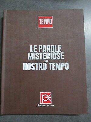 Le Parole Misteriose Del Nostro Tempo - Volume Tempo 1971 - Offerta!