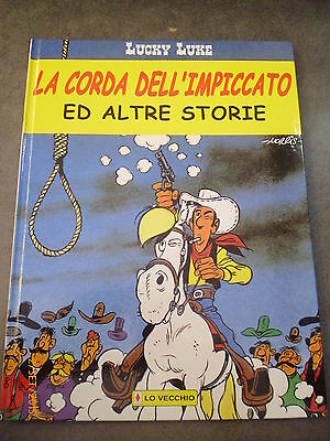 Lucky Luke La Corda Dell'impiccato - Ed. Lo Vecchio - Volume Cartonato - 1999