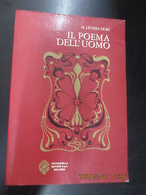 M. Letizia Duri - Il Poema Dell'uomo - Ed. Paccagnella