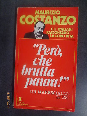 Maurizio Costanzo - Però, Che Brutta Paura! - Ed. Oscar Mondadori - 1984