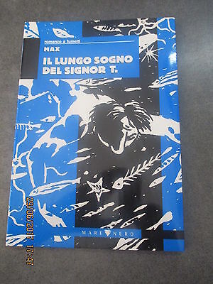 Max - Il Lungo Sogno Del Signor T. - Ed. Mare Nero 2000