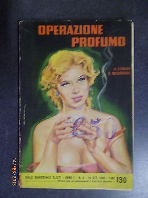 Operazione Profumo - L. B. Rosborough - Ed. Elleti - 1956