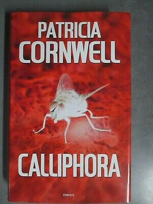 Patricia Cornwell - Calliphora - Mondolibri 2004