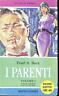 Pearl S. Buck - I Parenti Vol. 1 - I Libri Del Pavone - Mondadori - 1960