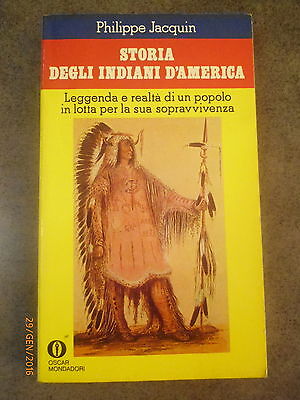 Philippe Jacquin - Storia Degli Indiani D'america - Mondadori - Offerta!