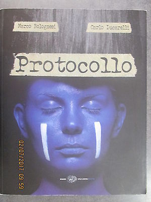 Protocollo - Carlo Lucarelli - Marco Bolognesi