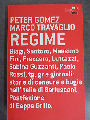 Regime - Peter Gomez - Marco Travaglio - Rizzoli2004