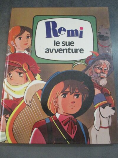 Remi Le Sue Avventure - Eri Junior 1979 - Cartonato