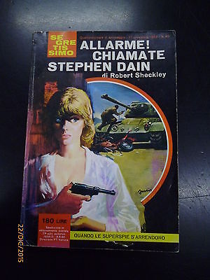 Robert Sheckley - Allarme! Chiamate Stephen Dain - Mondadori 1963