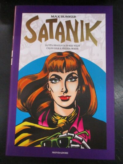 Satanik N° 12 - Magnus & Bunker - Ed. Mondadori 2011 - Offerta!