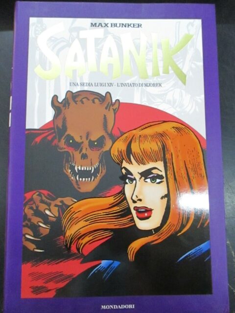 Satanik N° 21 - Magnus & Bunker - Ed. Mondadori 2011 - Offerta!