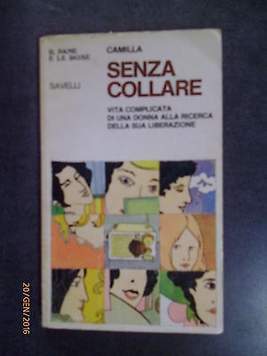 Senza Collare - Camilla - Ed. Savelli - 1977