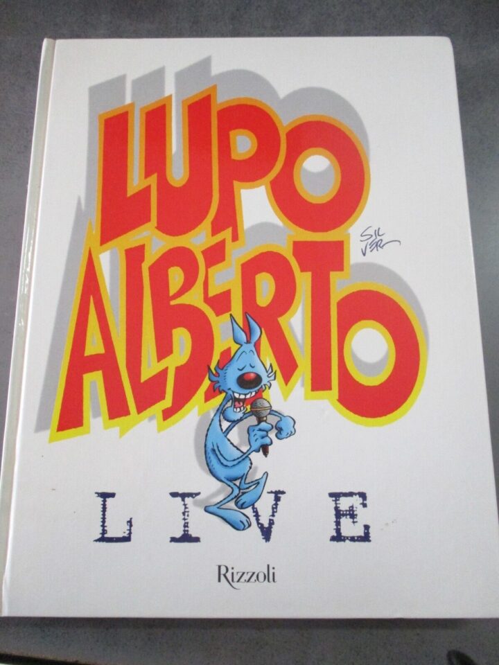 Silver - Lupo Alberto Live - Ed. Rizzoli 2000