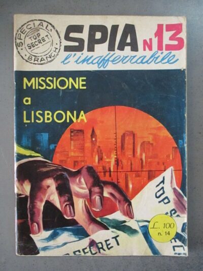 Spia N° 13 L'inafferrabile N° 14 - Ed. Immobiliare Franca 1965