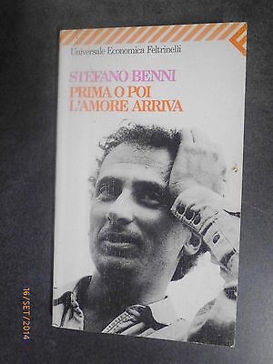 Stefano Benni - Prima O Poi L'amore Arriva - Ed. Feltrinelli - 1997
