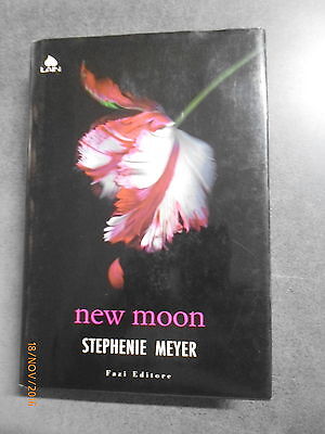 Stephenie Meyer - New Moon - Fazi Editore - 1° Edizione Aprile 2007