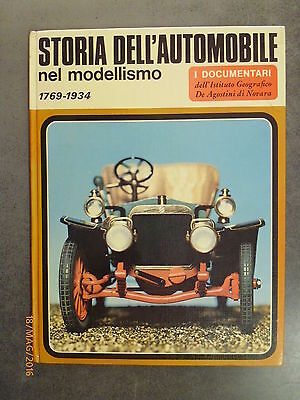 Storia Dell'automobile Nel Modellismo 1769-1934 - Ed. Deagostini - 1971