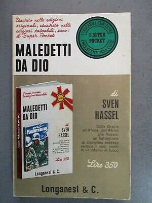 Sven Hassel - Maledetti Da Dio - Longanesi & C.1969