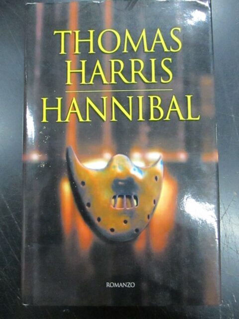 Thomas Harris - Hannibal - Mondolibri 1999