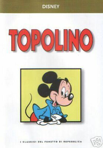 Topolino - Walt Disney - Classici Di Repubblica N.9
