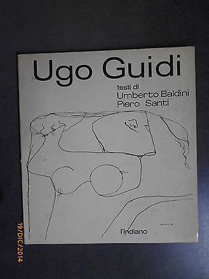 Ugo Guidi - L'indiano - Baldini - Santi - 1972 - Catalogo Opere