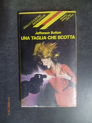 Una Taglia Che Scotta - Jefferson Sutton - Ed. Mondadori - 1981