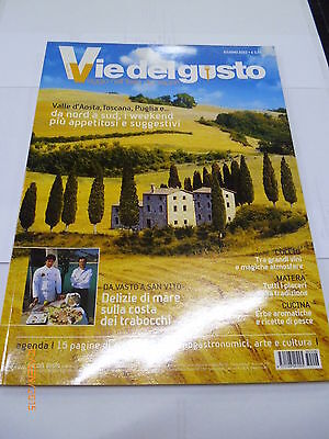 Vie Del Gusto - Giugno 2003 - Colli Friulani- Sassi Di Matera - Vita In Enoteca