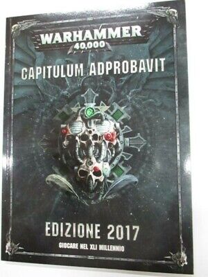Warhammer 40.000 Capitulum Adprobavit 2017 - Games Workshop - Italiano - Offerta