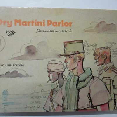 Hugo Pratt - Gli Scorpioni Del Deserto 4 Dry Martini Parlor - Milano Libri 1983