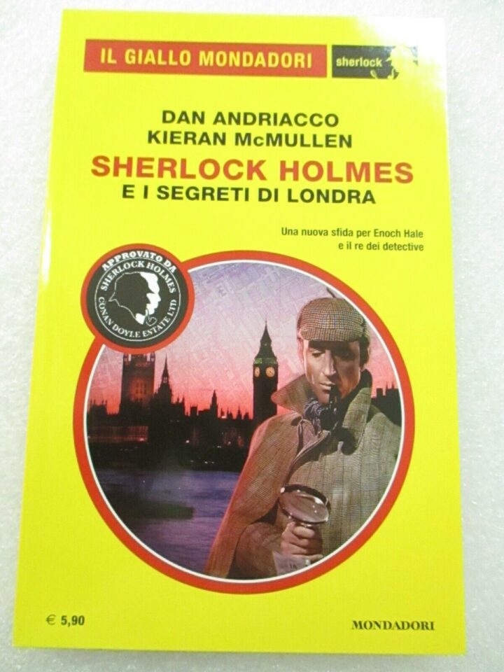 Il Giallo Mondadori 25 - Sherlock Holmes E I Segreti Di Londra