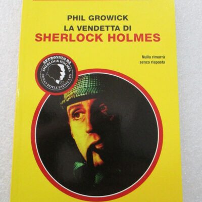 Il Giallo Mondadori 4 - La Vendetta Di Sherlock Holmes