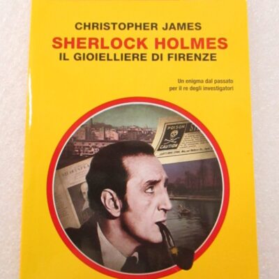 Il Giallo Mondadori 45 - Sherlock Holmes Il Gioiellere Di Firenze
