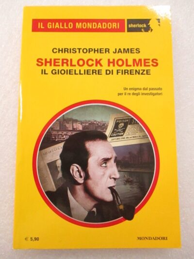 Il Giallo Mondadori 45 - Sherlock Holmes Il Gioiellere Di Firenze