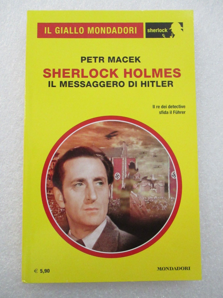 Il Giallo Mondadori 46 - Sherlock Holmes Il Messaggero Di Hitler
