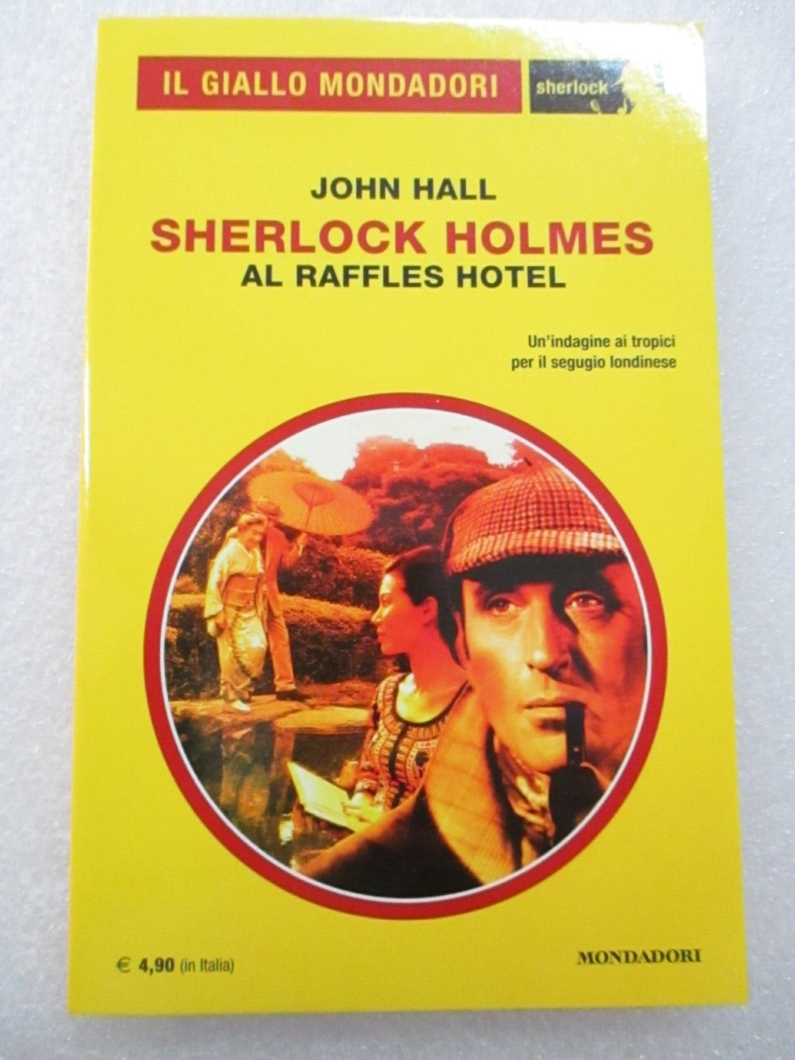 Il Giallo Mondadori 5 - Sherlock Holmes Al Raffles Hotel