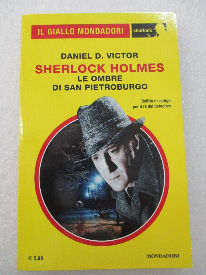Il Giallo Mondadori 74 - Sherlock Holmes Le Ombre Di San Pietroburgo