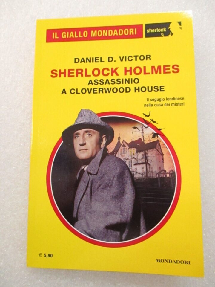 Il Giallo Mondadori 99 - Sherlock Holmes Assassinio A Cloverwood House