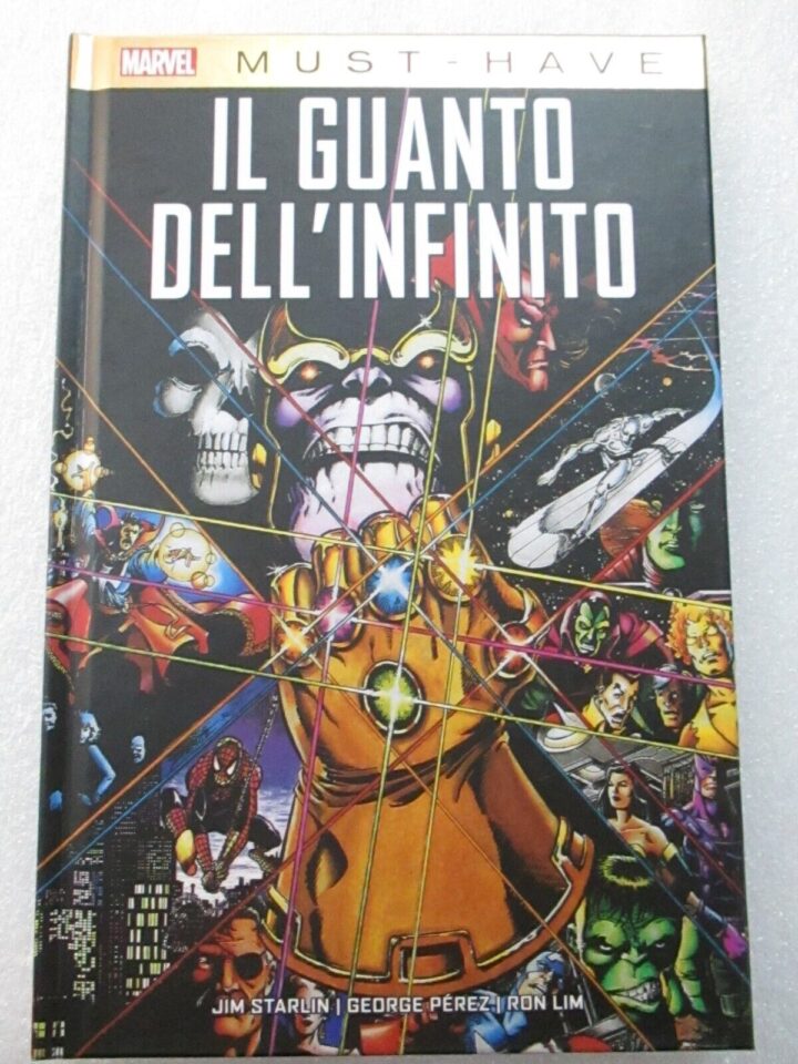 Il Guanto Dell'infinito - Marvel Must Have - Panini Comics - Cartonato