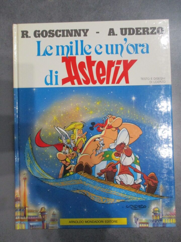 Le Mille E Un'ora Di Asterix - Ed. Mondadori 1987 - 1° Ed.