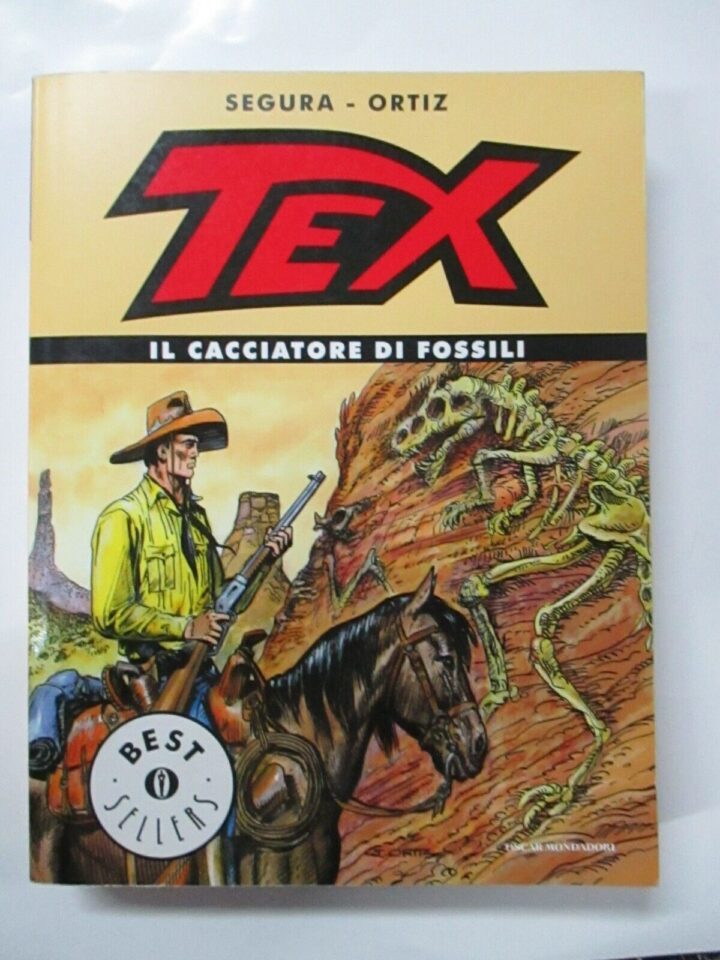 Tex Il Cacciatore Di Fossili - Mondadori Bestsellers 2011