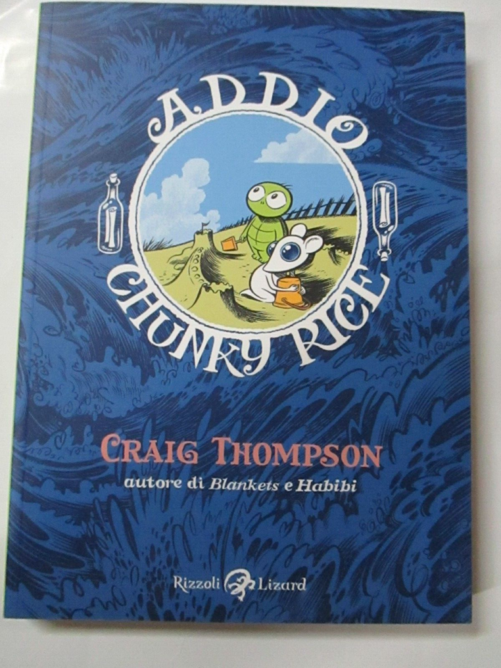 Craig Thompson - Addio Chunky Rice - Rizzoli Lizard 2012