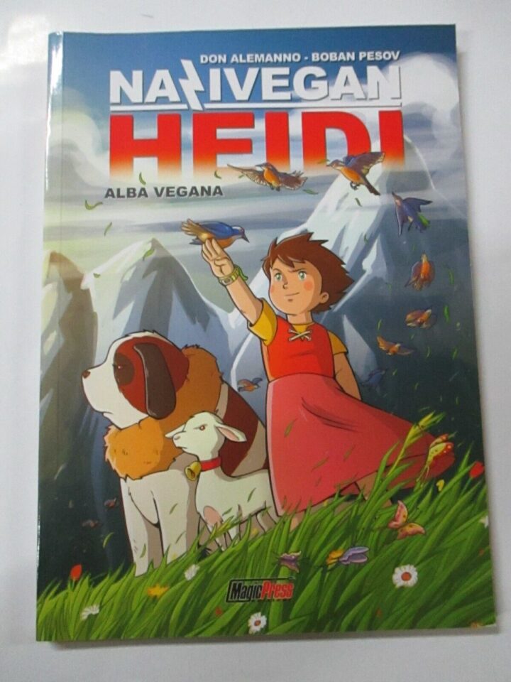 Don Alemanno - Nazivegan Heidi - Alba Vegana - Magic Press 2017