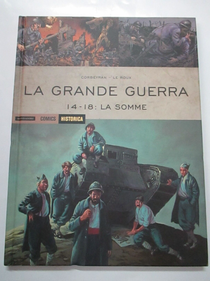 Historica N° 59 La Grande Guerra 14-18: La Somme - Mondadori
