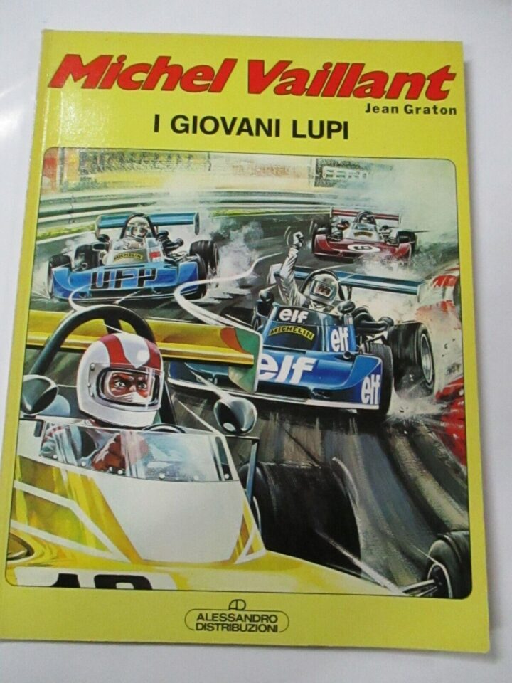 Michel Vaillant - I Giovani Lupi - Ed. Alessandro 1987