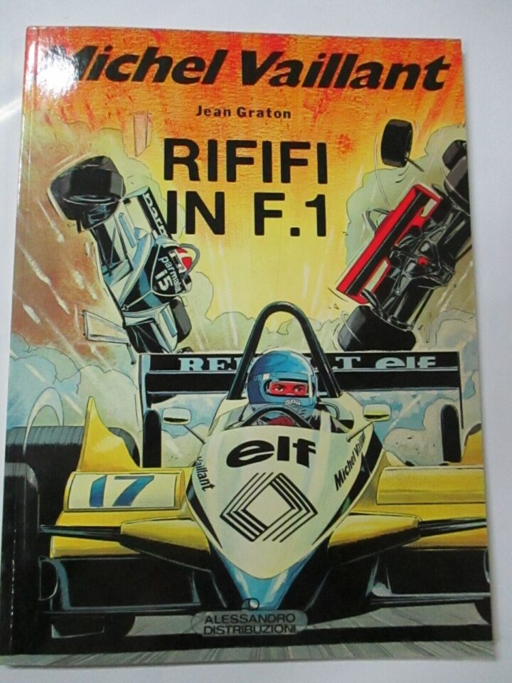 Michel Vaillant - Rififi In F1 - Ed. Alessandro 1987