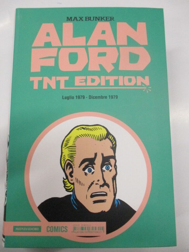 Alan Ford T.n.t. Edition N°21 Luglio 1979/dicembre 1979 - Mondadori 2015-offerta