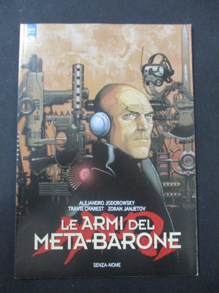 Le Armi Del Meta Barone Vol. 1 - Jodorowsky - Ed. Cosmo 2015
