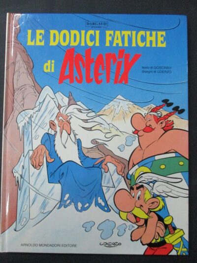 Le Dodici Fatiche Di Asterix - Ed. Mondadori 1993 Prima Edizione