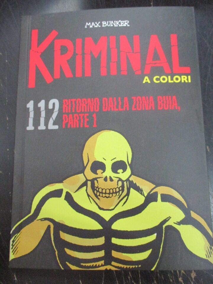 Kriminal A Colori N° 112 - Ed. Gazzetta Dello Sport - Magnus & Bunker