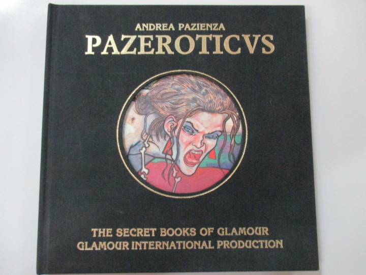 Andrea Pazienza - Pazeroticus - Glamour 1987 - Ed. Cartonata Numerata E Firmata